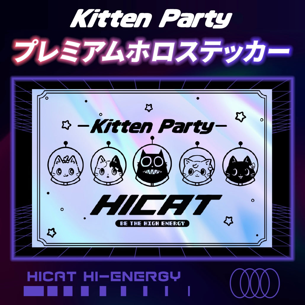 Kitten Party×HICAT